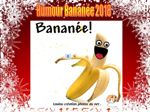 Humour bananée 2018