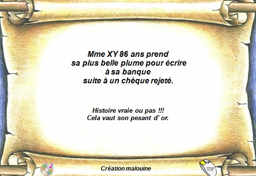 Courrier d’ une vieille dame à sa banque création Malouine